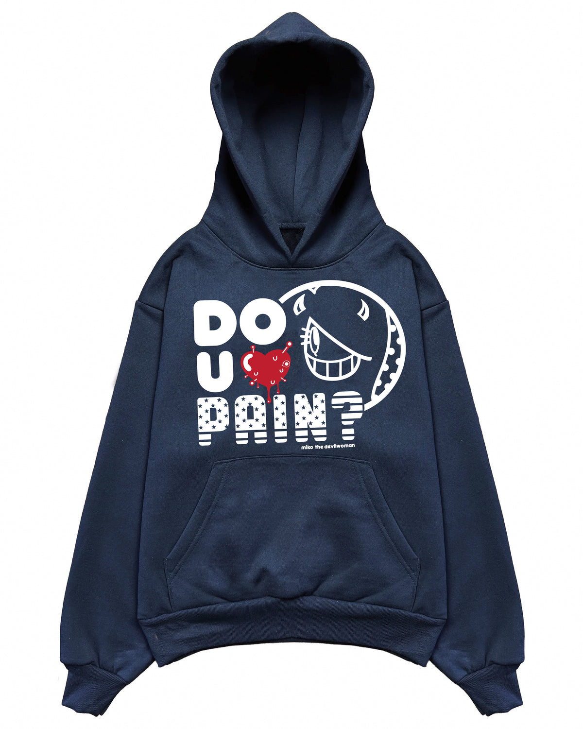 DO YOU <3 PAIN HOODIE